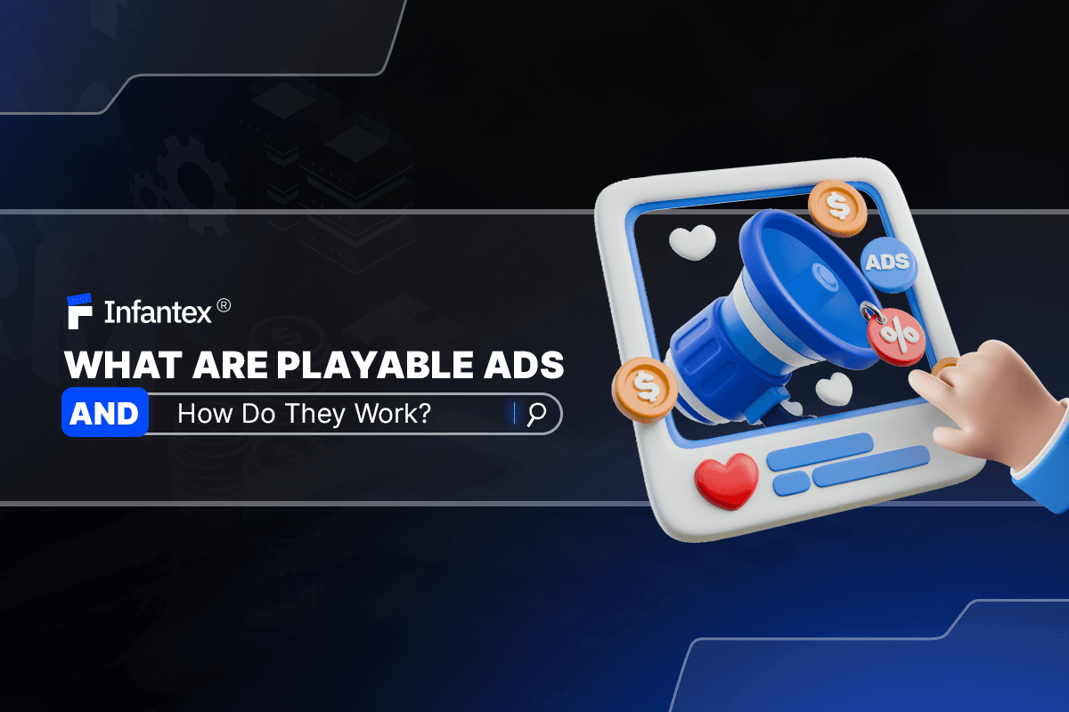What Are Playable Ads and How Do They Work?