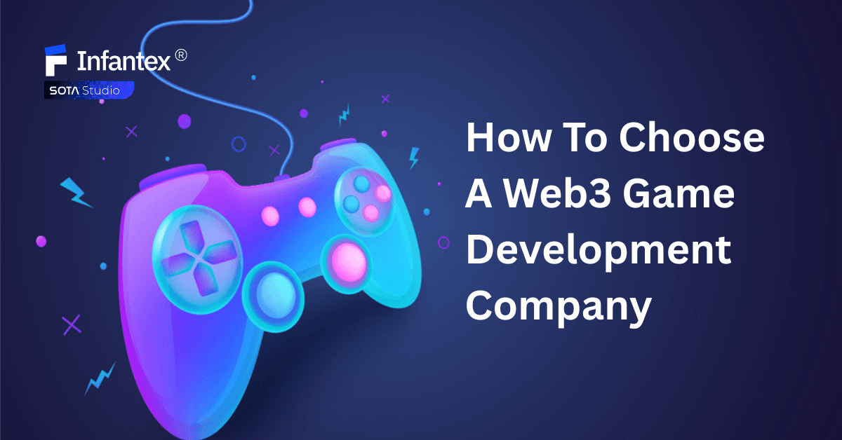 How To Choose A Web3 Game Development Company