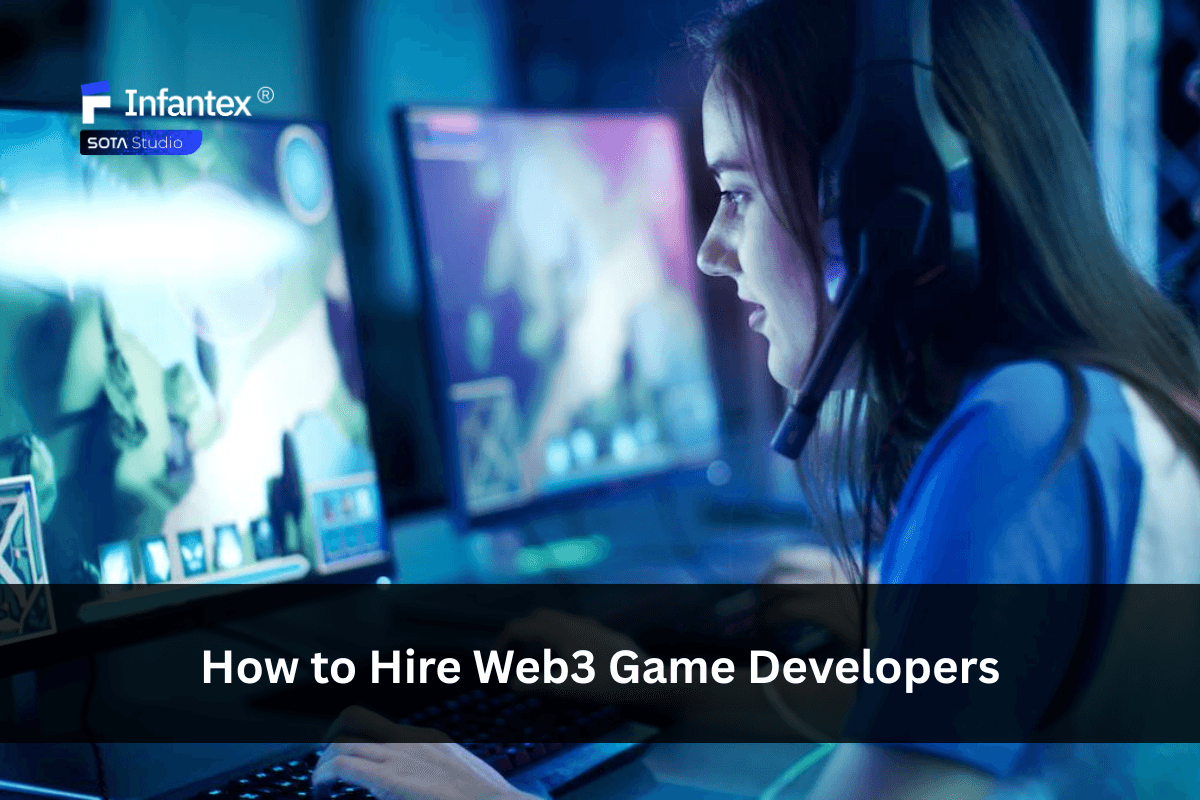 Web3 Game Developers: How to Hire the Right Team 