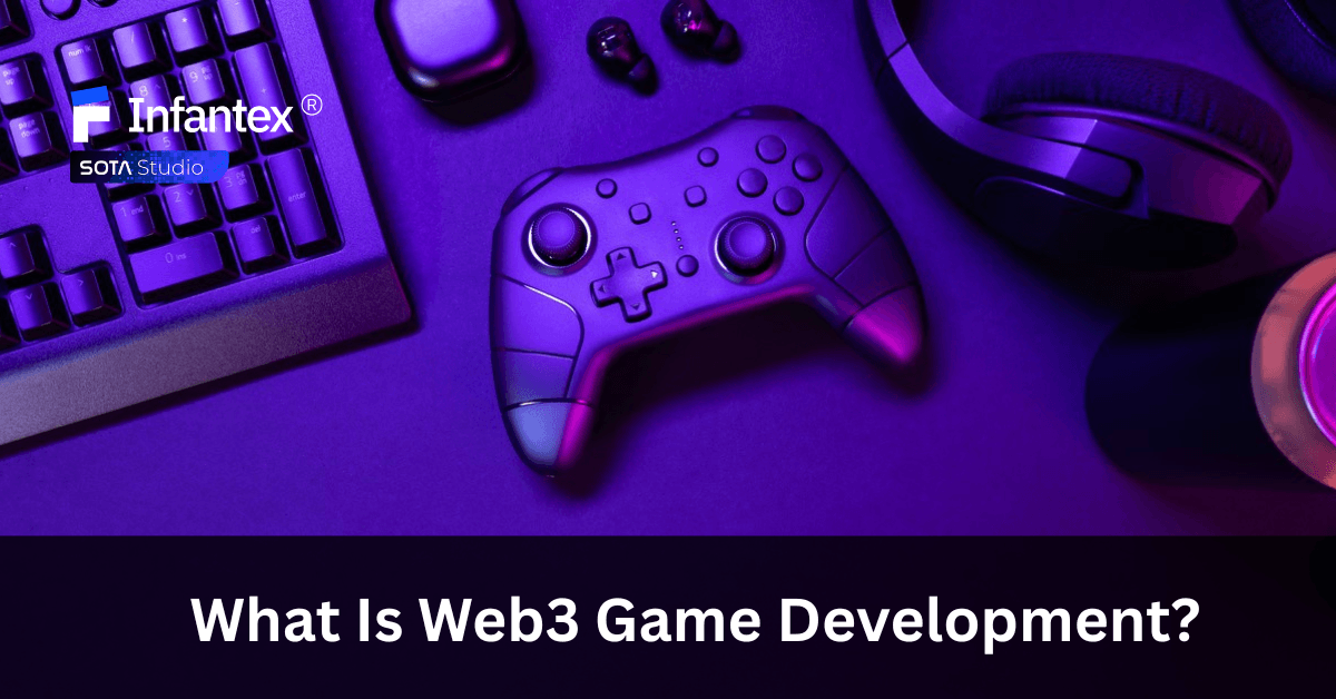 What Is Web3 Game Development? A Complete Guide for Game Studio 2026